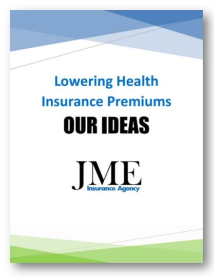 Lowering Health Insurance Premiums - Our Ideas